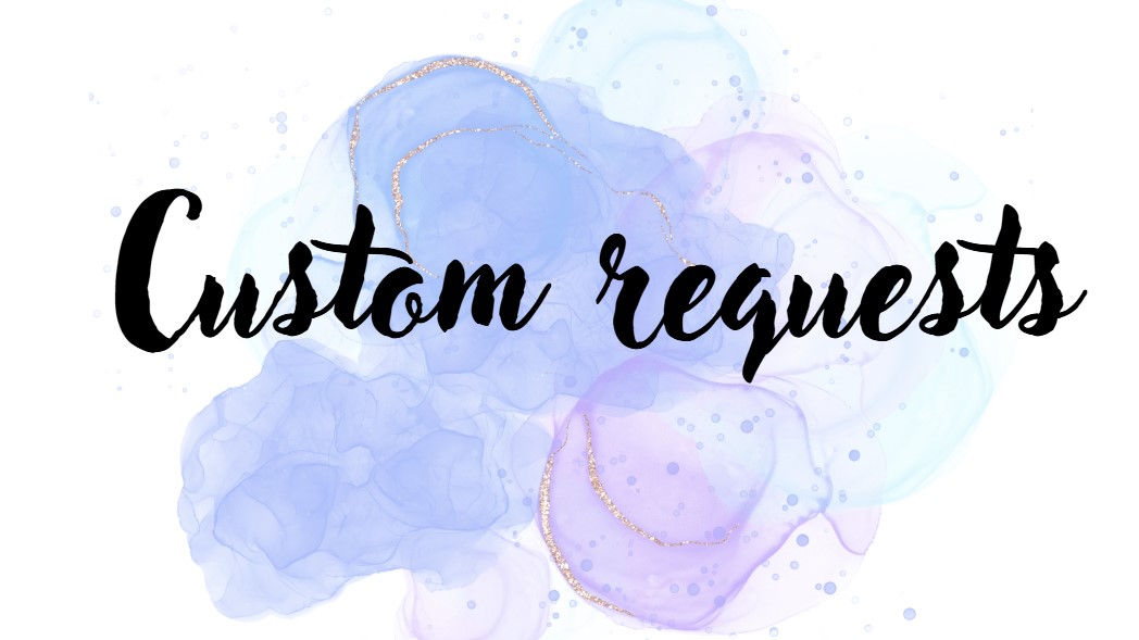 Custom requests